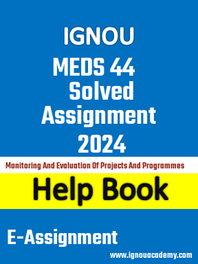 IGNOU MEDS 44 Solved Assignment 2024